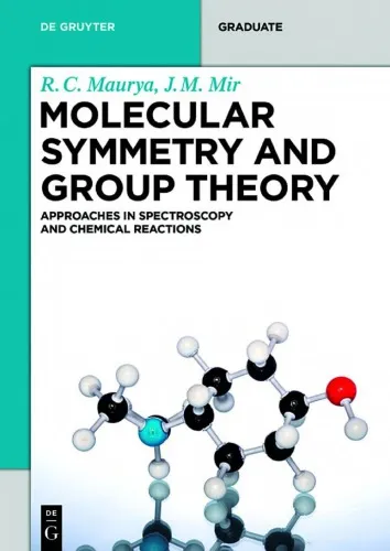 Molecular Symmetry and Group Theory Approaches in Spectroscopy and Chemical Reactions