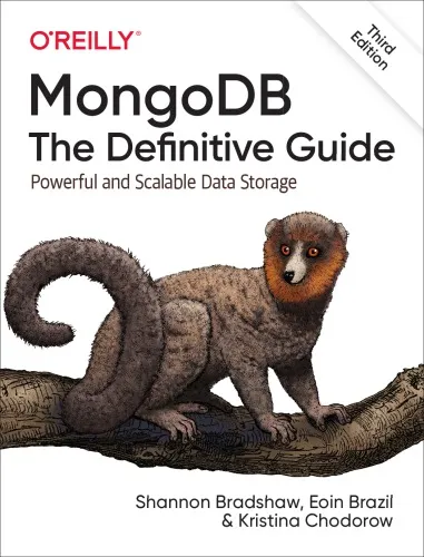 MongoDB: The Definitive Guide: Powerful and Scalable Data Storage 3rd Edition