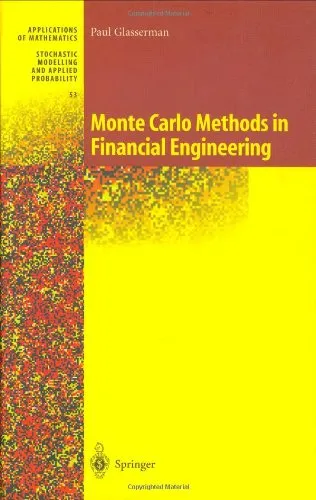 Monte Carlo Methods in Financial Engineering