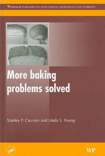 More Baking Problems Solved (Woodhead Publishing in Food Science, Technology and Nutrition)