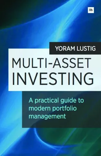 Multi-asset investing : a practical guide to modern portfolio management