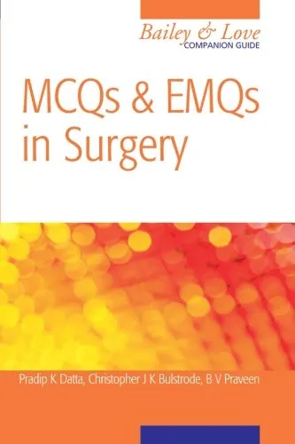 Multiple Choice Questions and Answers in Surgery A Bailey & Love Companion (Hodder Arnold Publication)