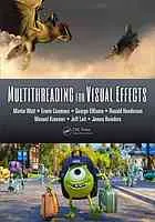 Multithreading for Visual Effects