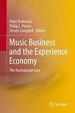 Music Business and the Experience Economy: The Australasian Case