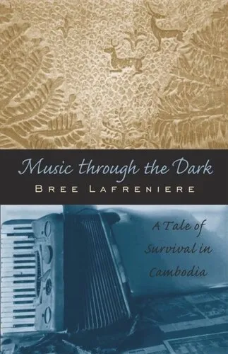 Music Through the Dark: A Tale of Survival in Cambodia