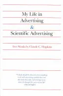 My Life in Advertising and Scientific Advertising