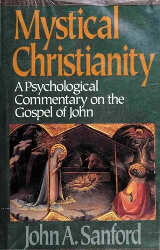 Mystical Christianity: A Psychological Commentary on the Gospel of John