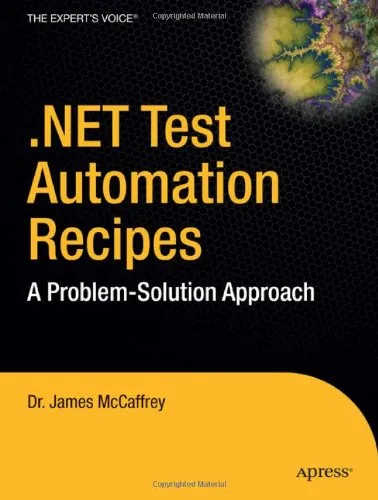 .NET Test Automation Recipes: A Problem-Solution Approach