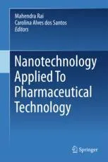 Nanotechnology Applied To Pharmaceutical Technology