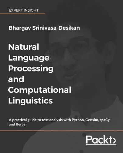 Natural Language Processing and Computational Linguistics. A practical Guide to Text Analysis with Python, Gensim, spaCy and Keras