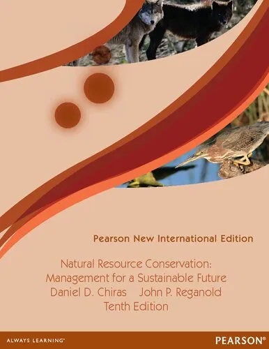 Natural Resource Conservation: Pearson New International Edition: Management for a Sustainable Future