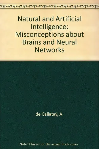 Natural and Artificial Intelligence. Misconceptions About Brains and Neural Networks