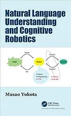 Natural language understanding and cognitive robotics