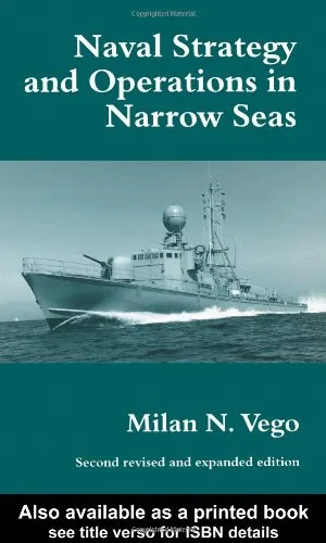 Cover of Naval Strategy and Operations in Narrow Seas (Cass Series--Naval Policy and History, 5)