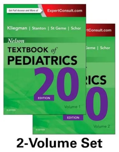 Nelson Textbook of Pediatrics. Volume 1
