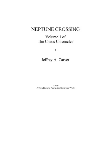 Neptune Crossing (The Chaos Chronicles, Vol 1)