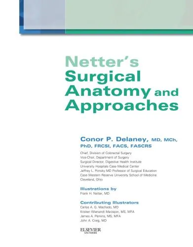 Netter's surgical anatomy and approaches