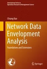 Network Data Envelopment Analysis: Foundations and Extensions