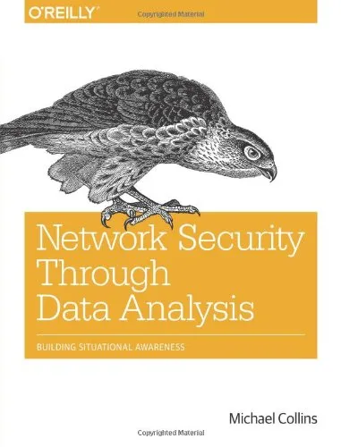 Network Security Through Data Analysis: Building Situational Awareness