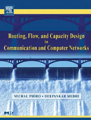 Networking Routing Flow and Capacity Design in Communication and Computer Networks