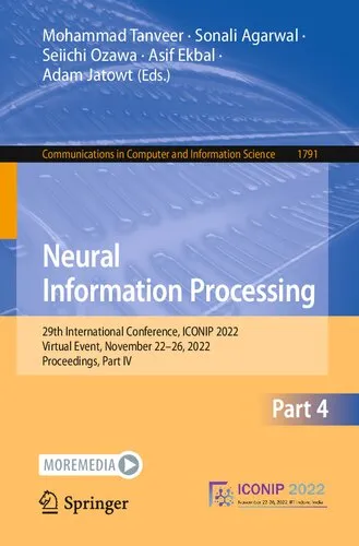 Neural Information Processing: 29th International Conference, ICONIP 2022, Virtual Event, November 22–26, 2022, Proceedings, Part IV (Communications in Computer and Information Science)