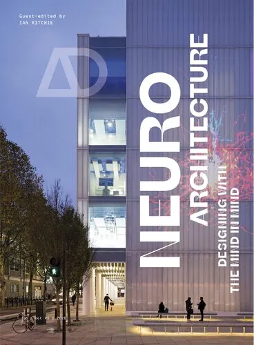 Neuroarchitecture: Designing With the Mind in Mind (Architectural Design)