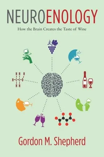 Neuroenology: How the Brain Creates the Taste of Wine