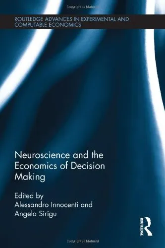 Neuroscience and the economics of decision making