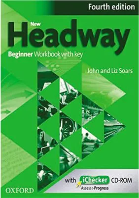 New Headway Beginner Workbook with Keys