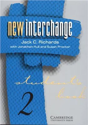 New Interchange 2 English for International Communication. Student's Book