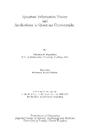 Nikolaos P. Papadakos. Quantum Information Theory and Applications to Quantum Cryptography