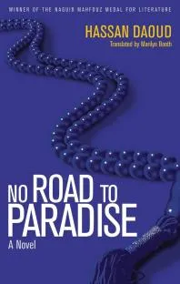 No Road to Paradise : A Novel