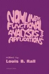 Nonlinear Functional Analysis and Applications. Proceedings of an Advanced Seminar Conducted by the Mathematics Research Center, the University of Wisconsin–Madison, October 12–14, 1970