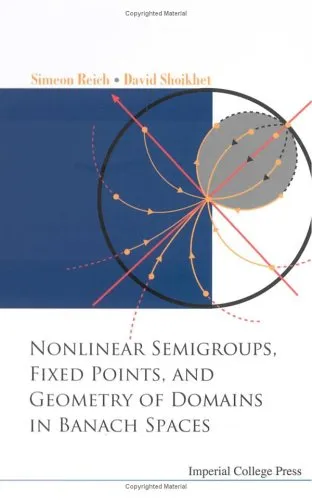 Nonlinear Semigroups, Fixed Points, and Geometry of Domains in Banach Spaces