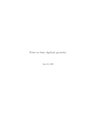 Notes on basic algebraic geometry [Lecture notes]