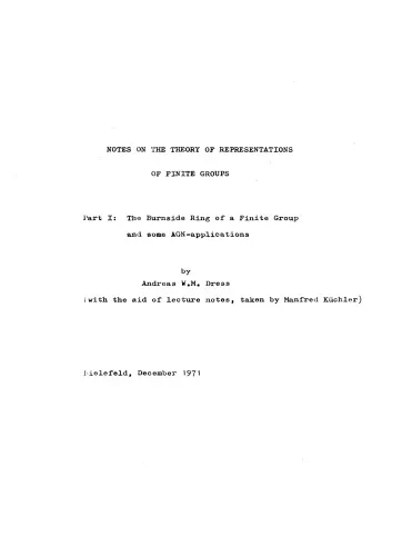 Notes on the theory of representations of finite groups, Part I: The Burnside ring of a finite group and some AGN-applications