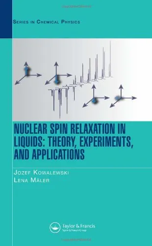 Nuclear Spin Relaxation in Liquids: Theory, Experiments, and Applications