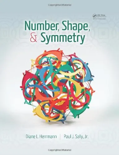 Number, Shape, & Symmetry: An Introduction to Number Theory, Geometry, and Group Theory