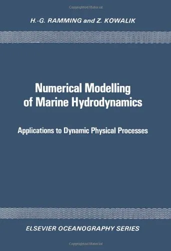 Numerical Modelling of Marine Hydrodynamics: Applications to Dynamic Physical Processes