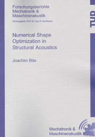 Numerical Shape Optimization in Structural Acoustics