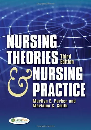 Nursing Theories and Nursing Practice , Third Edition