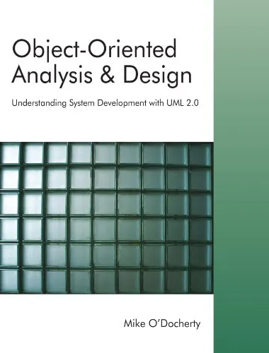 Object-oriented Analysis And Design: Understanding System Development With UML 2.0