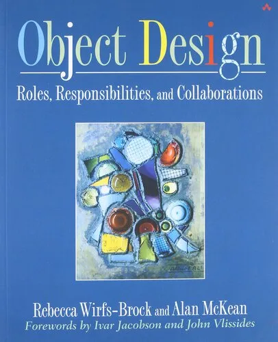 Object Design: Roles, Responsibilities, and Collaborations