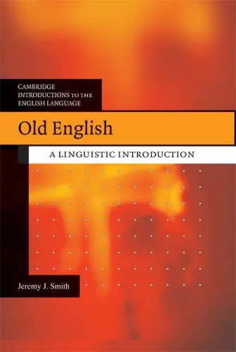 Old English: A Linguistic Introduction (Cambridge Introductions to the English Language)