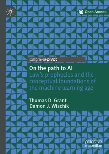 On The Path To AI: Law’s Prophecies And The Conceptual Foundations Of The Machine Learning Age