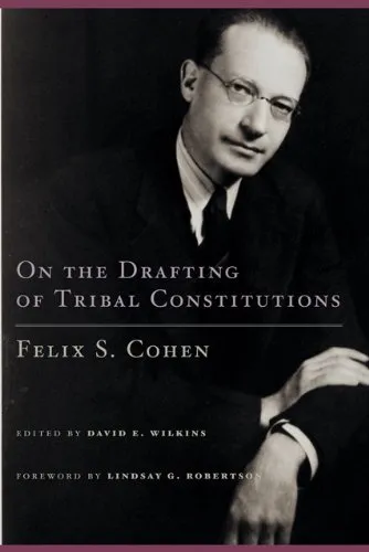 On the Drafting of Tribal Constitutions (American Indian Law and Policy Series)