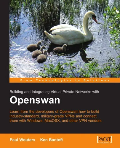 Openswan: Building and Integrating Virtual Private Networks: Learn from the developers of Openswan how to build industry standard, military grade VPNs ... with Windows, MacOSX, and other VPN vendors