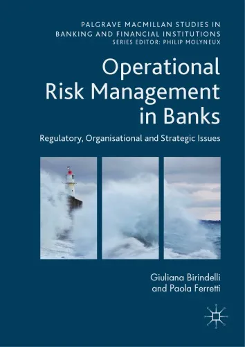 Operational Risk Management in Banks : Regulatory, Organizational and Strategic Issues