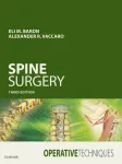 Operative Techniques: Spine Surgery. A volume in Operative Techniques