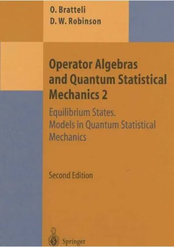 Operator Algebras and Quantum Statistical Mechanics 2: Equilibrium States. Models in Quantum Statistical Mechanics